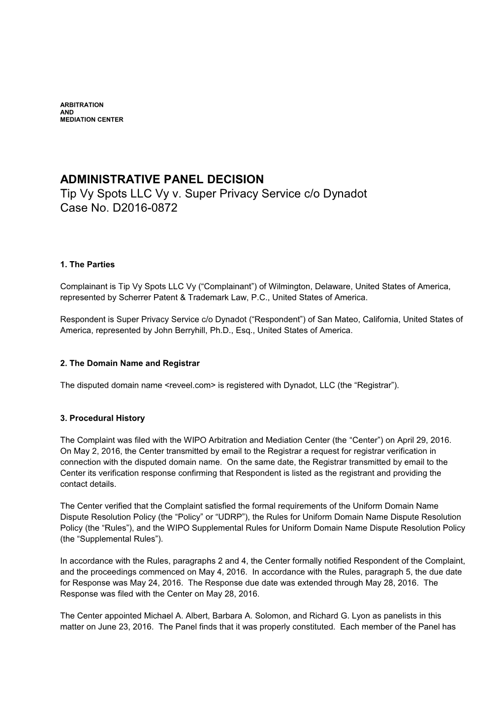 WIPO Domain Name Dispute Case No. D2016-0872