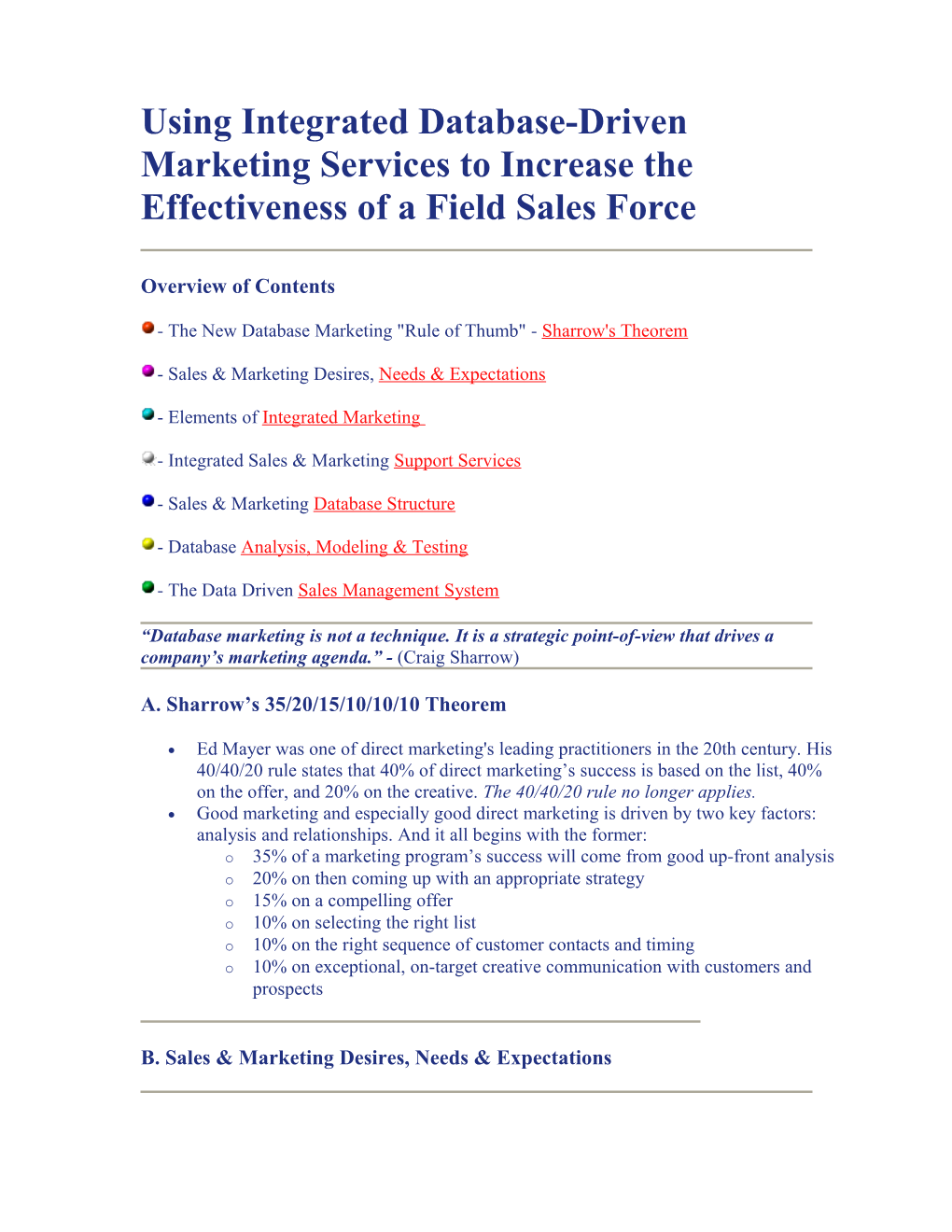 Using Integrated Database-Driven Marketing Services to Increase the Effectiveness of A