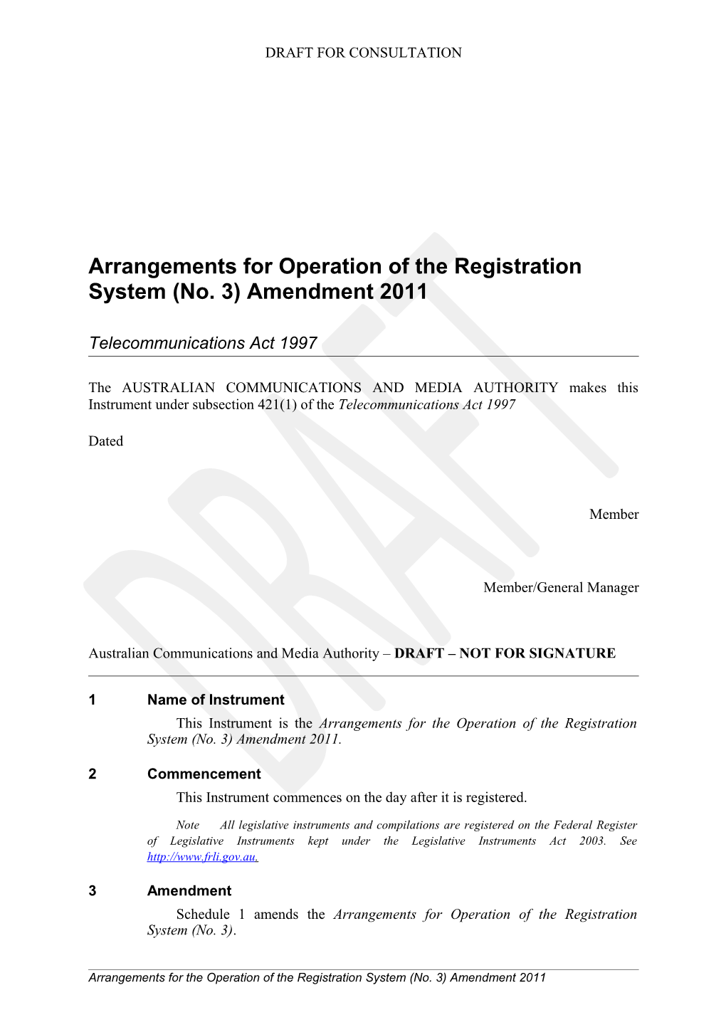 Arrangements for Operation of the Registration System