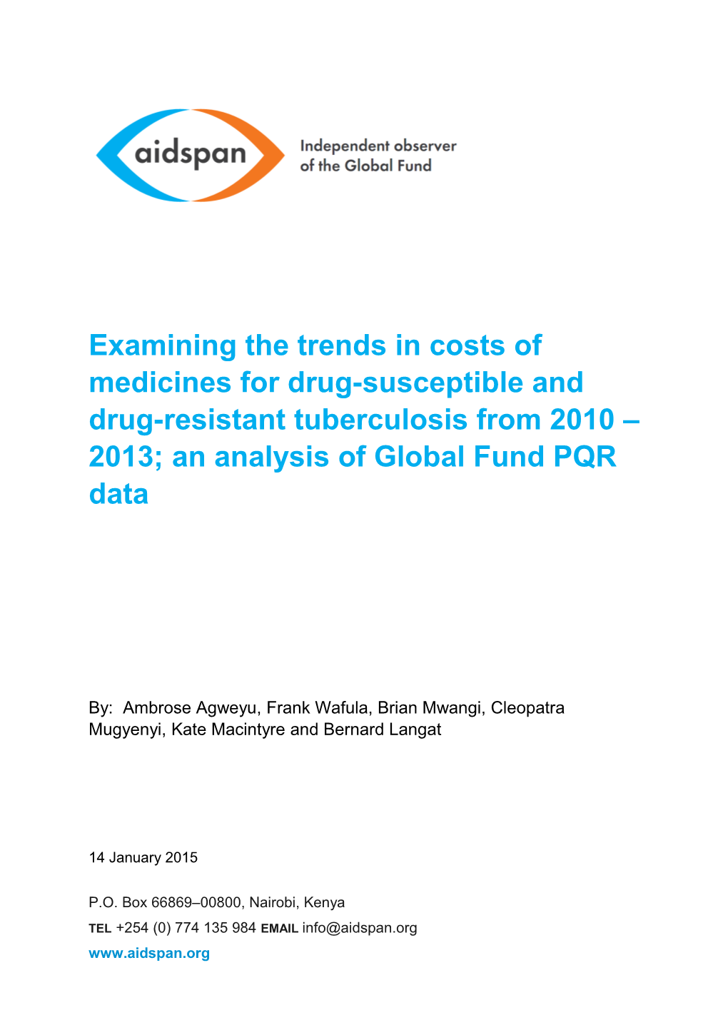 Examining the Trends in Costs of Medicines for Drug-Susceptible and Drug-Resistant Tuberculosis