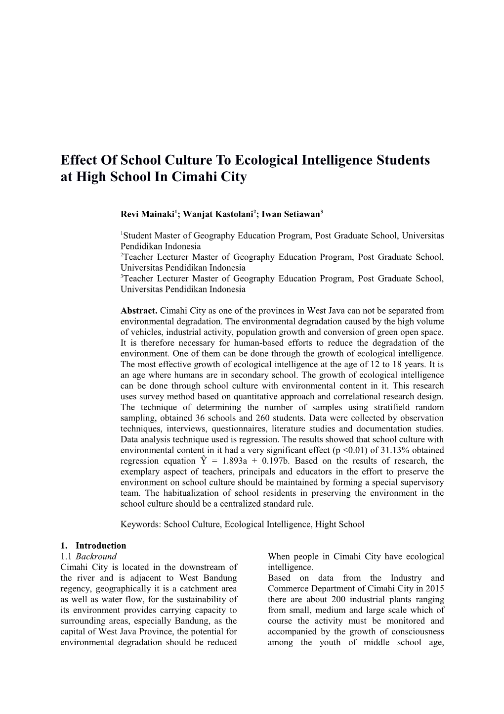 Effect of School Culture to Ecological Intelligence Studentsathigh School in Cimahi City