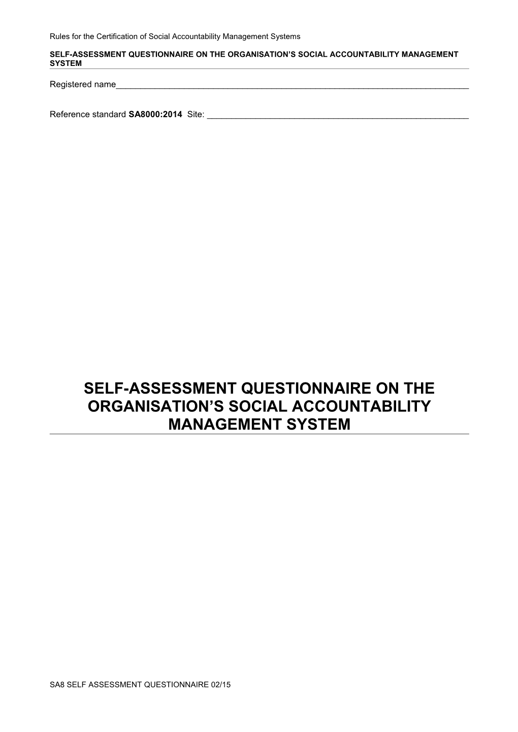 Self-Assessment Questionnaire on the Organisation S Social Accountability Management System