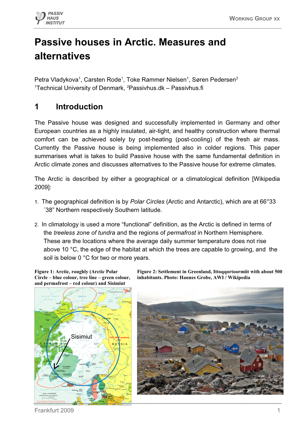 Passive Houses in Arctic. Measures and Alternatives