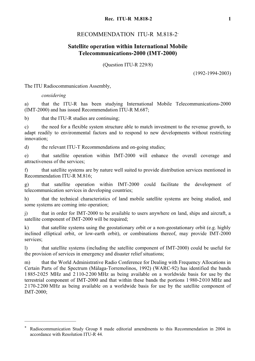 Satellite Operation Within International Mobile Telecommunications-2000 (IMT-2000)