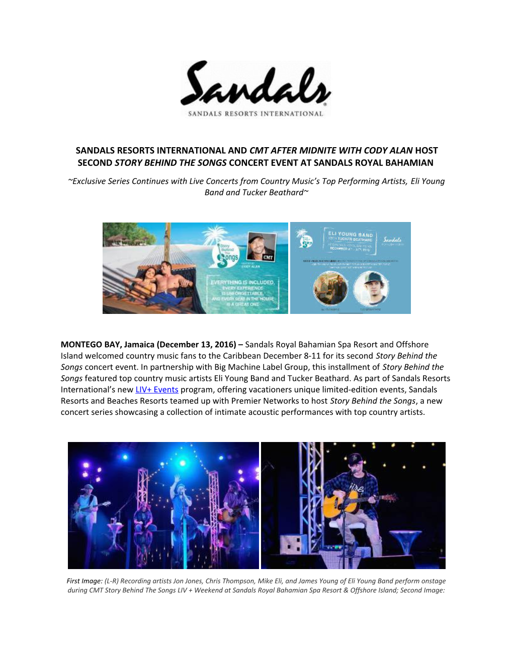 Sandals Resorts Internationaland Cmt After Midnite with Cody Alan Host Second Story Behind