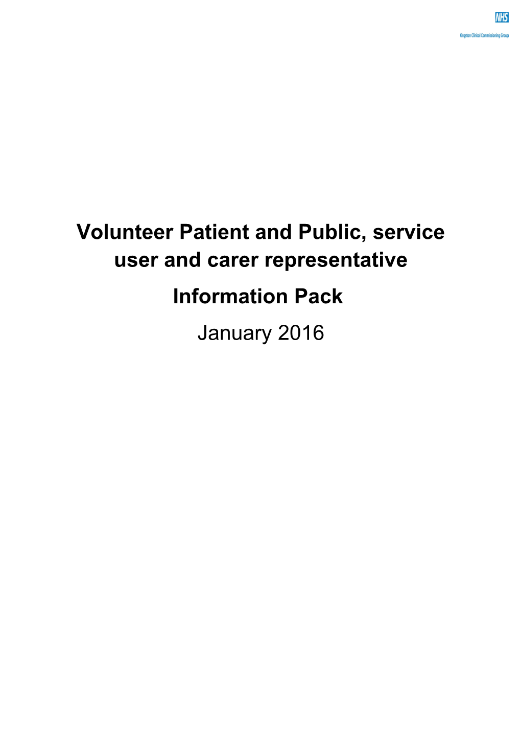 Volunteer Patient and Public, Service User and Carer Representative