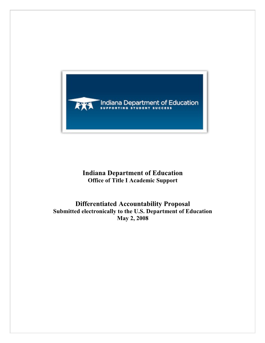 Indiana Differentiated Accountability Proposal (MS WORD)