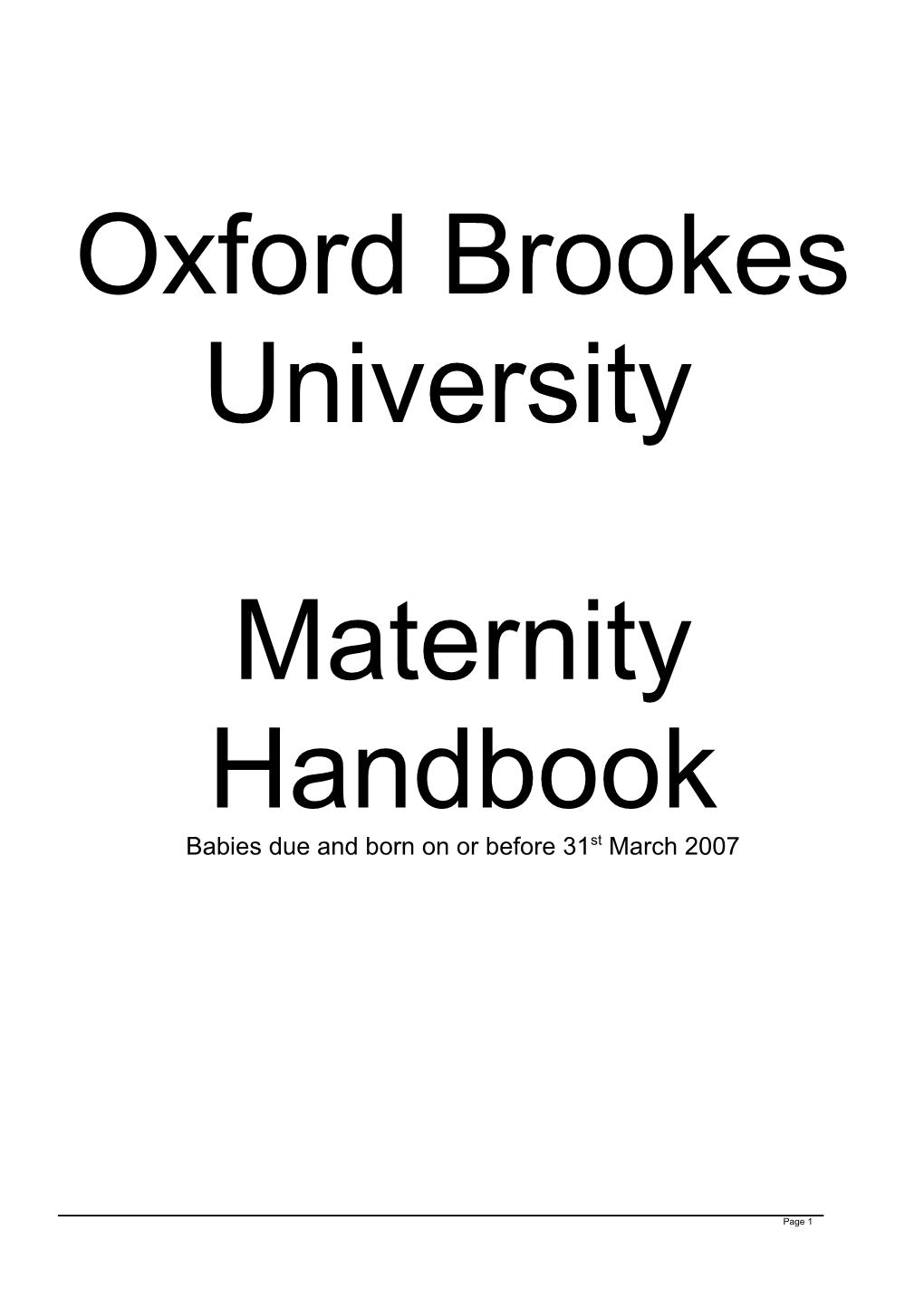 Summary of the University S Maternity Scheme