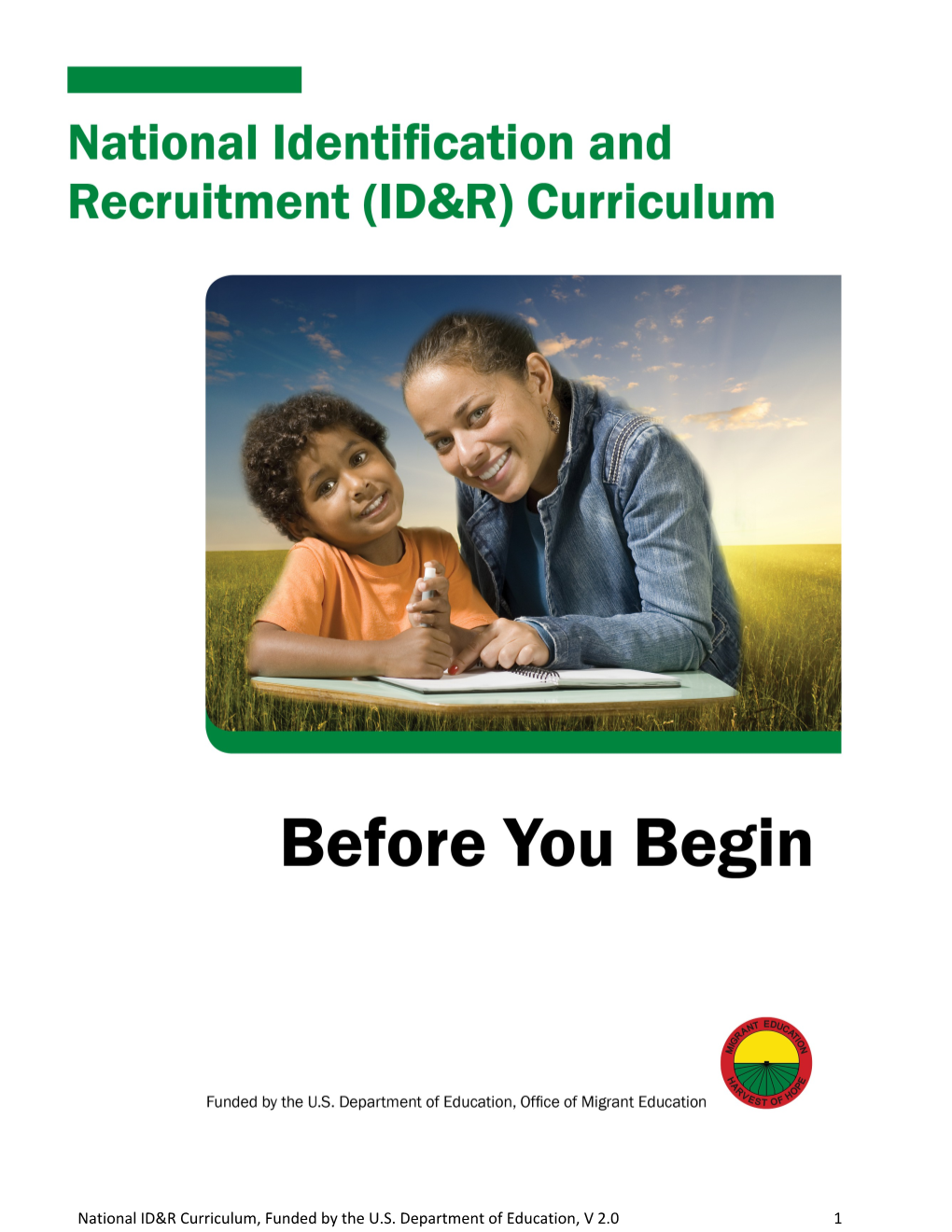 National ID&R Curriculum, Funded by the U.S. Department of Education, V 2.01