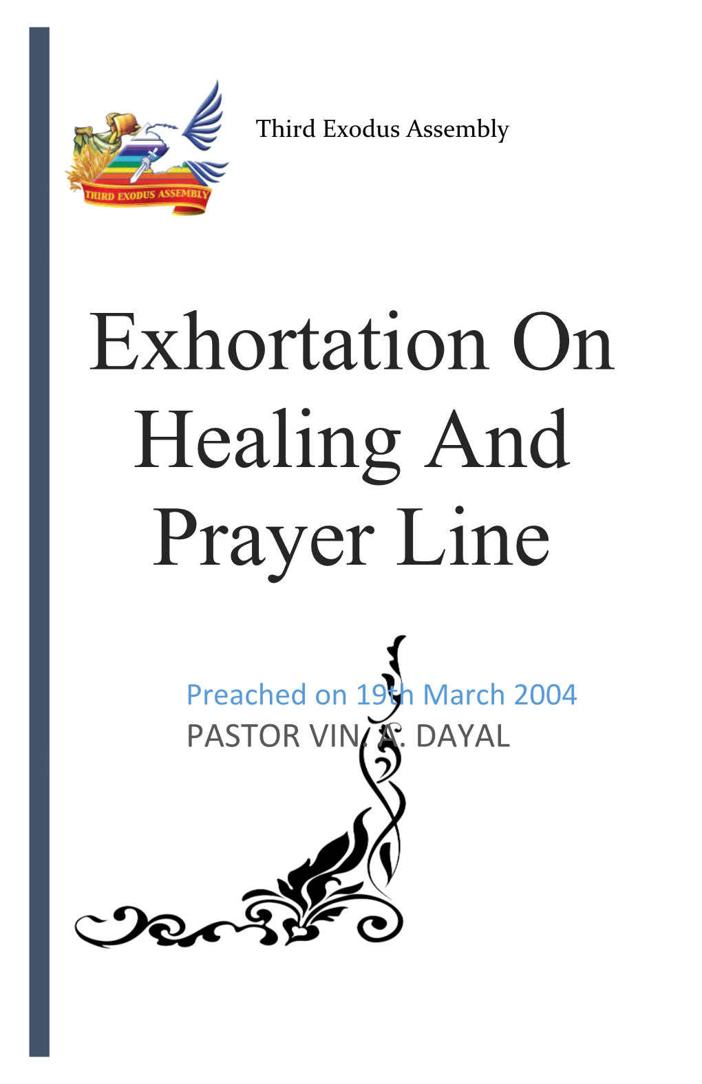 Exhortation on Healing and Prayer Line