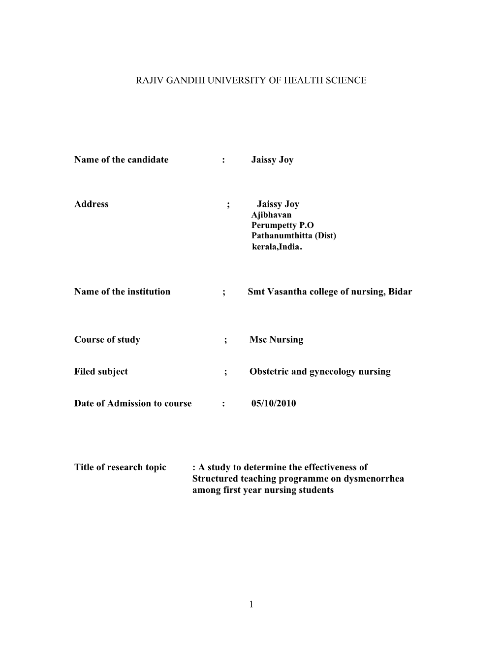 A Study to Assess the Knowledge Attitude of Legal Responsibilities in Patient Care Among