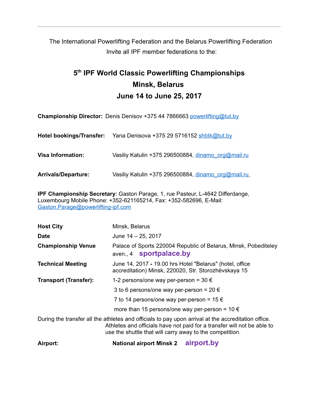 The International Powerlifting Federation and the Belarus Powerlifting Federation