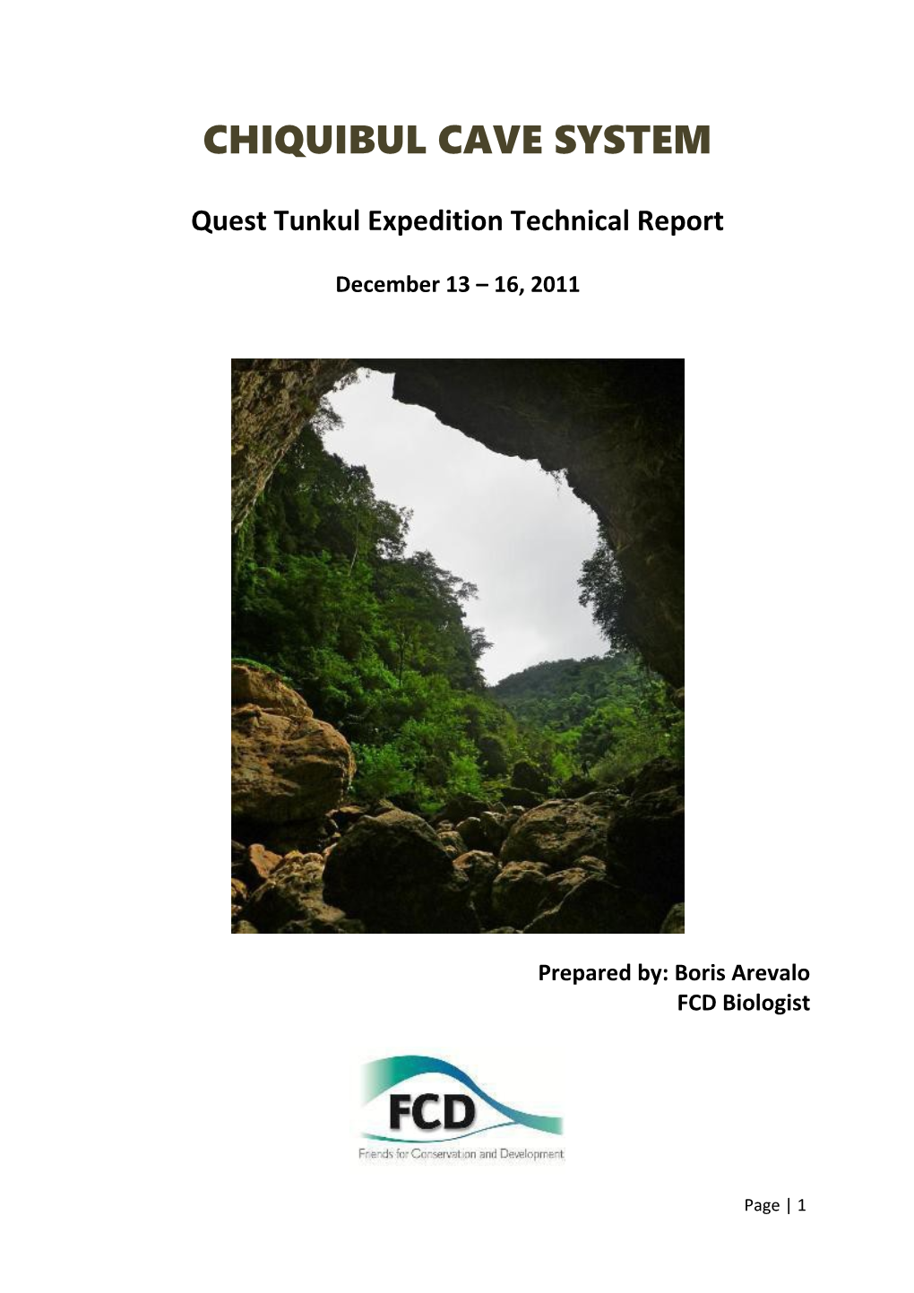 Quest Tunkul Expedition Technical Report