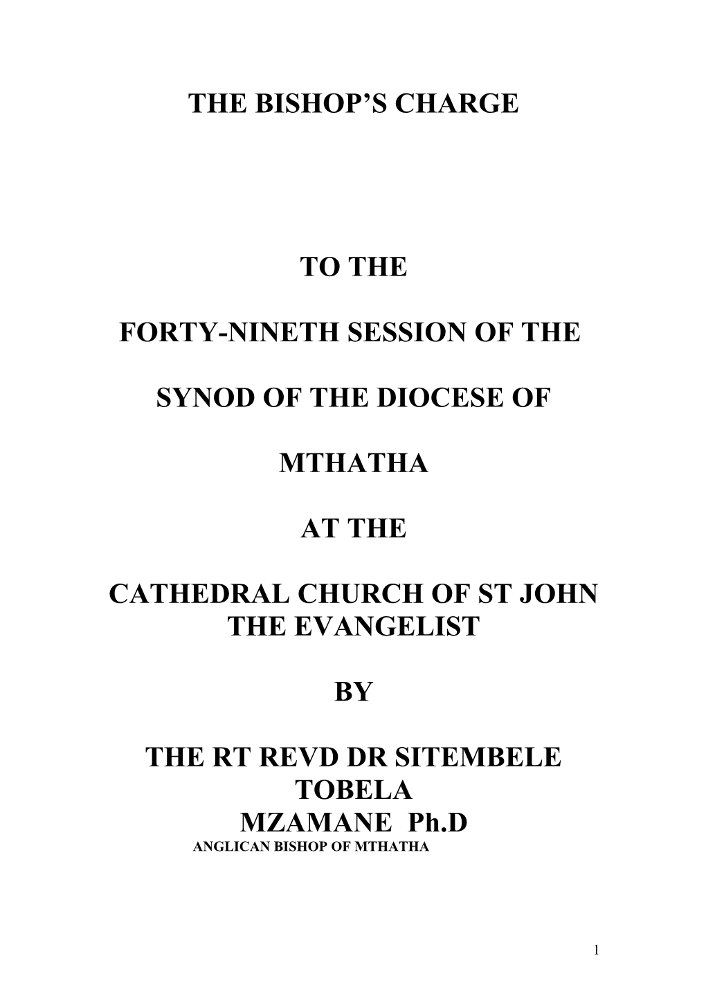 The Bishop S Charge to the Forty-Ninth Session of Synod of the Diocese of Mthatha