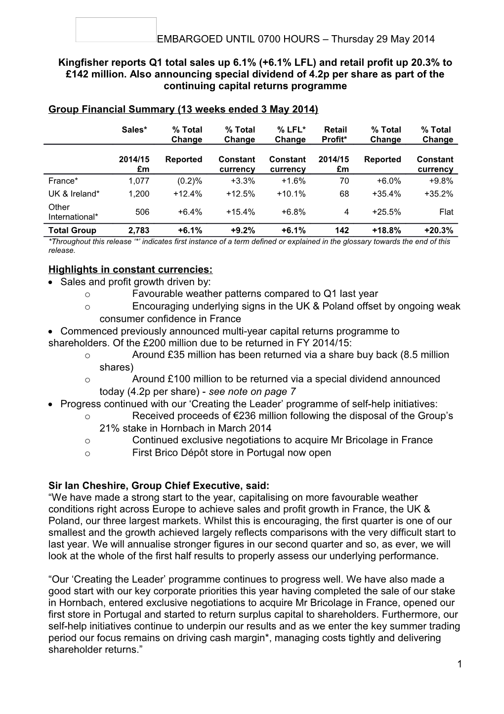 Group Financial Summary (13 Weeks Ended 3May 2014)