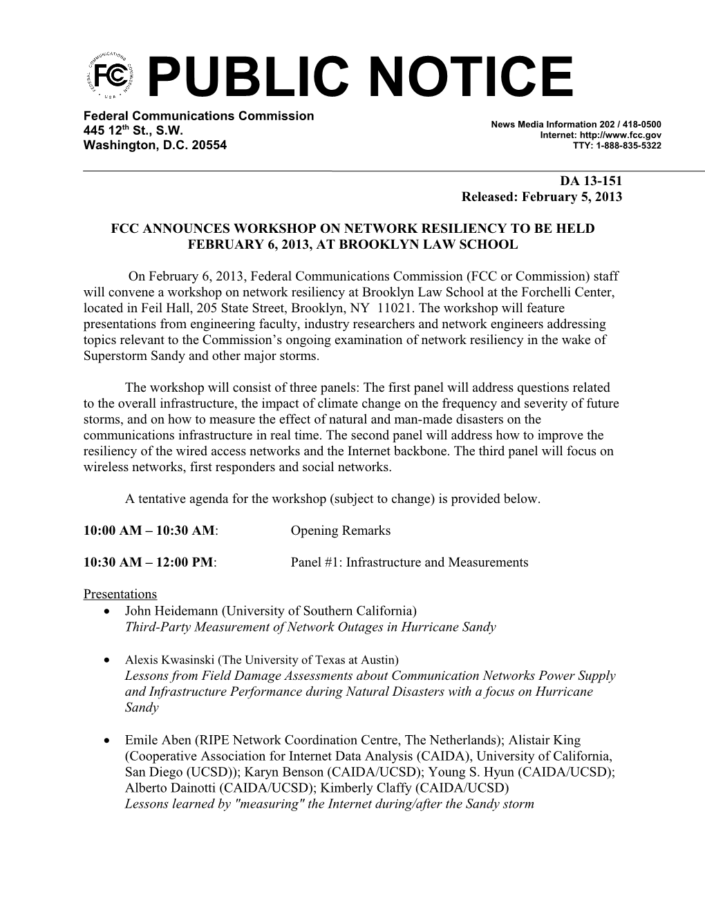 Fcc Announces Workshop on Network Resiliency to Be Held February 6, 2013, at Brooklyn
