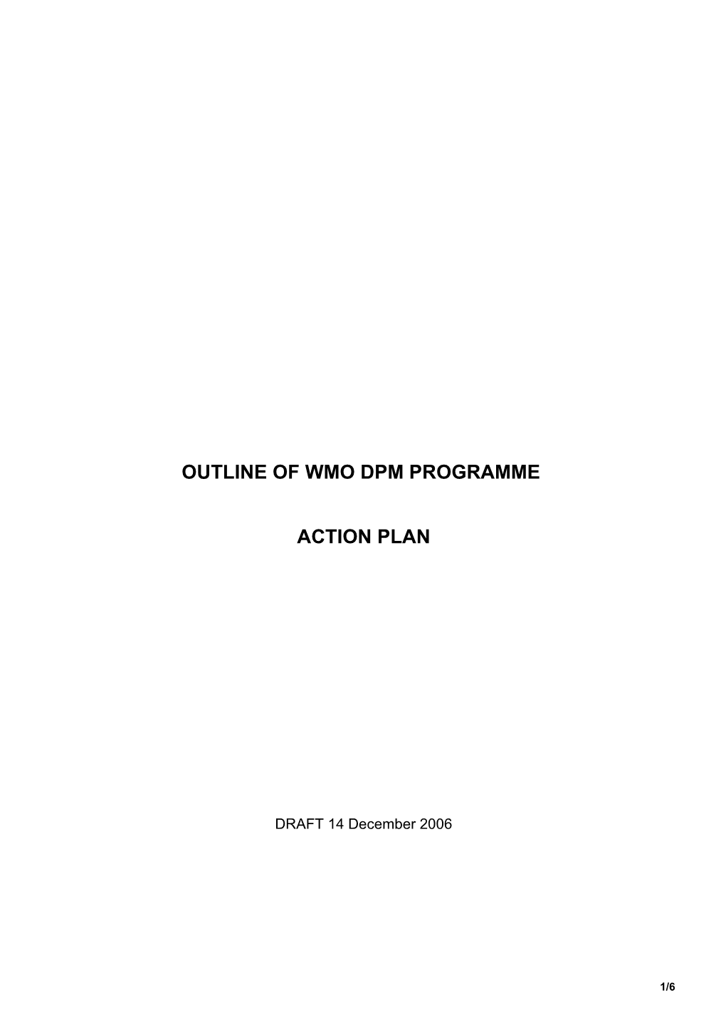 Outline of Wmo Dpm Programme