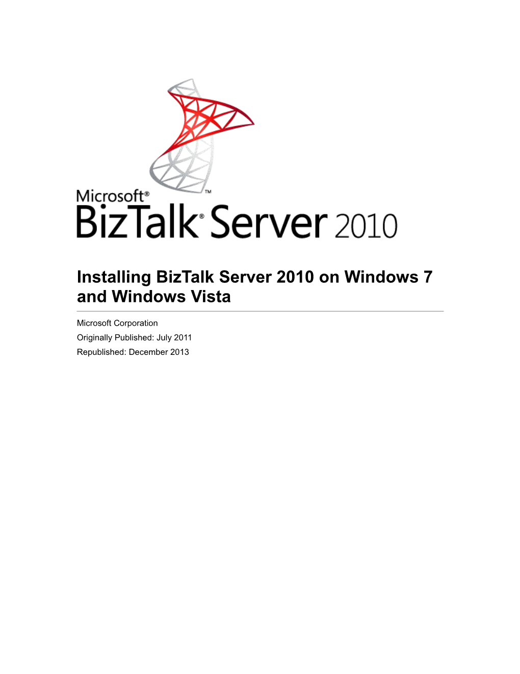 Installing Biztalk Server 2010 on Windows 7 and Windows Vista