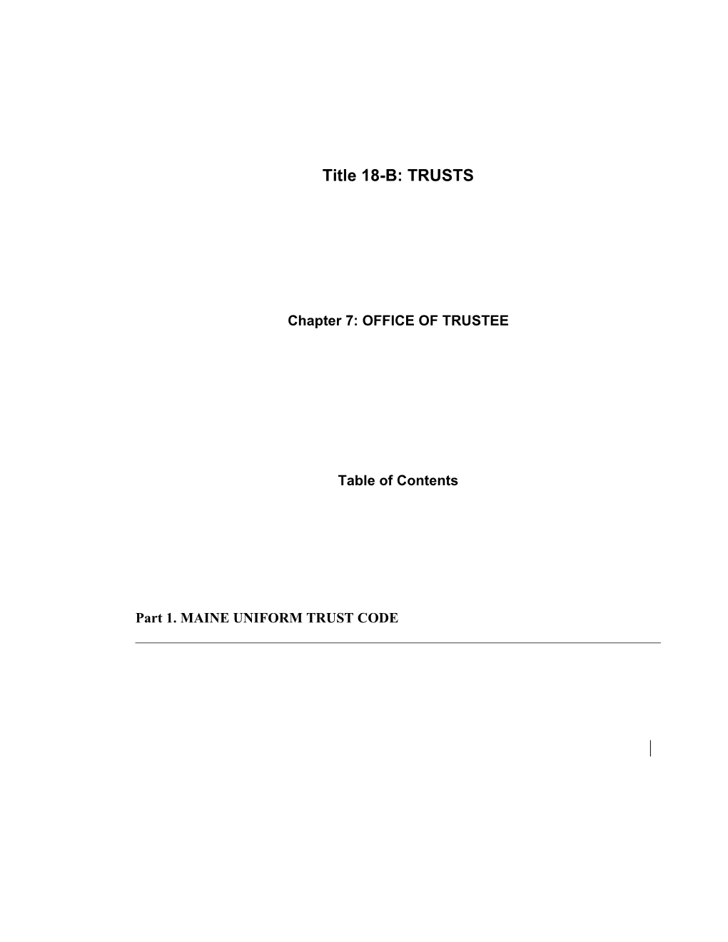 MRS Title 18-B, Chapter7: OFFICE of TRUSTEE