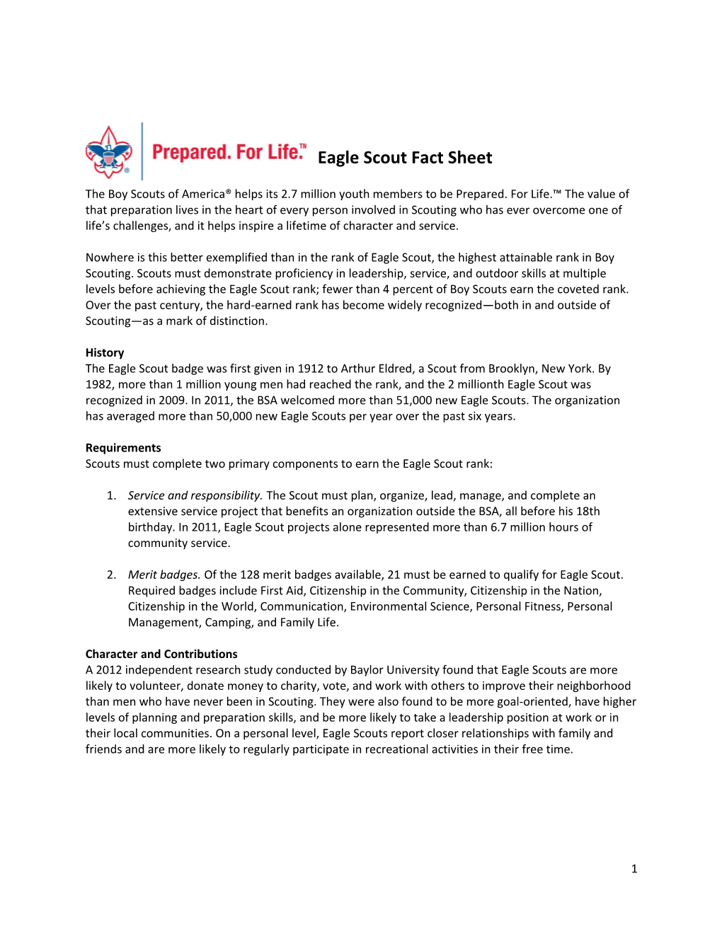Scouts Must Complete Two Primary Components to Earn the Eagle Scout Rank