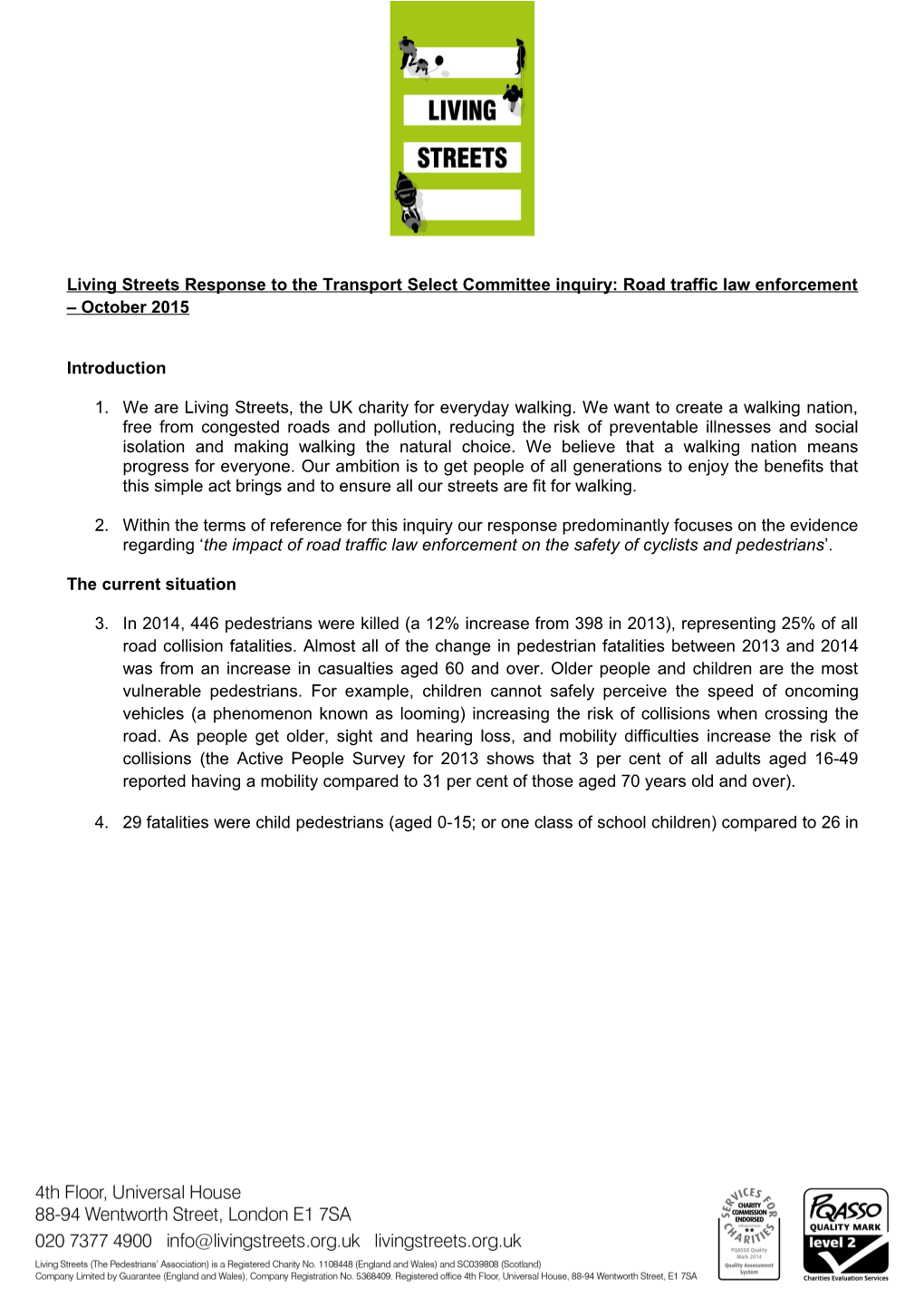 Living Streets Response to the Transport Select Committee Inquiry: Road Traffic Law Enforcement