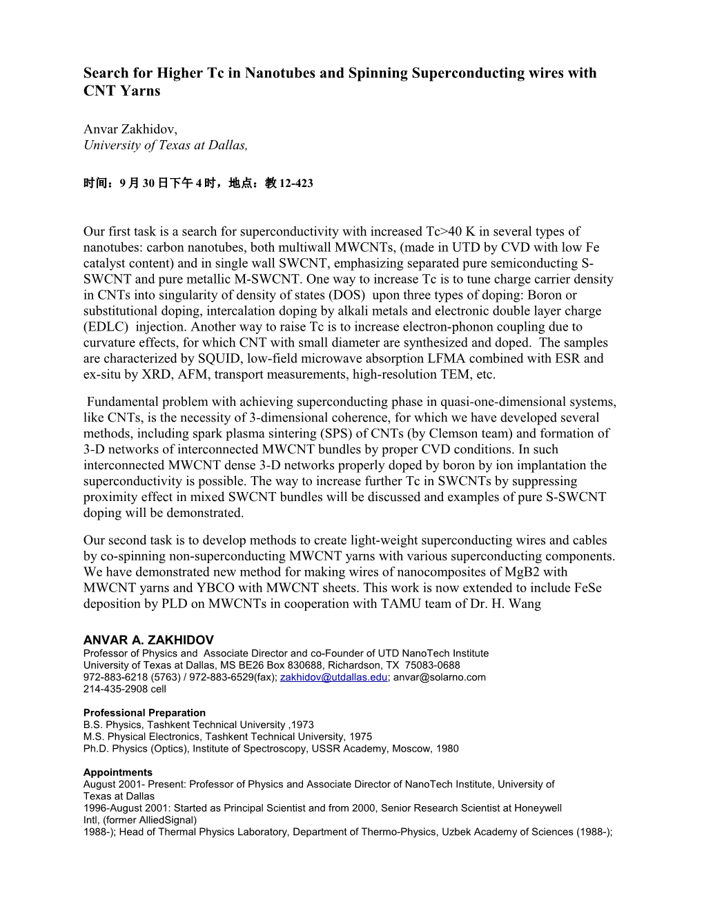 Search for Higher Tc in Nanotubes and Spinning Superconducting Wires with CNT Yarns