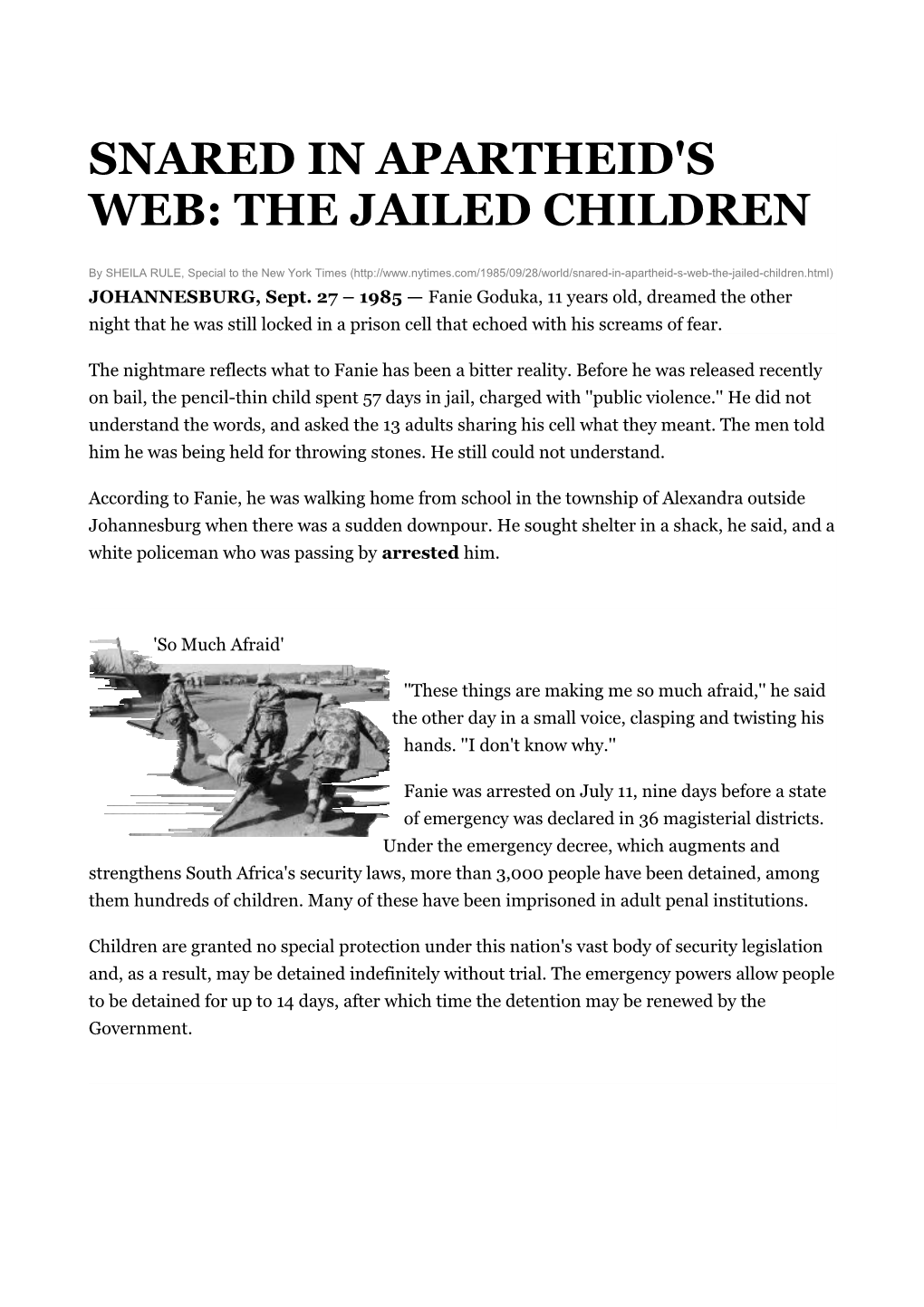 Snared in Apartheid's Web: the Jailed Children