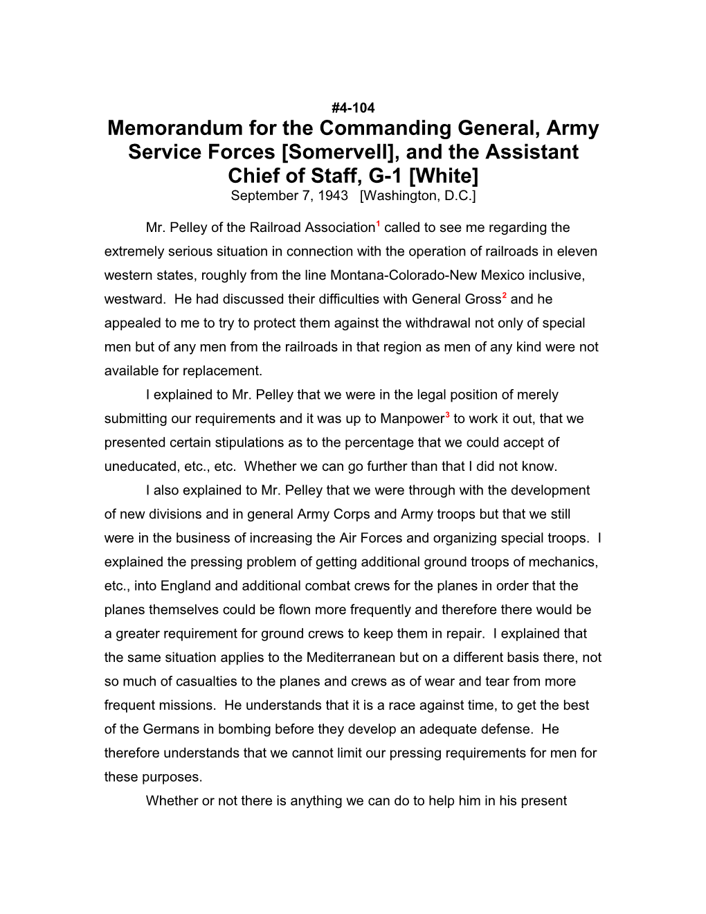 Memorandum for the Commanding General, Army Service Forces Somervell , and the Assistant