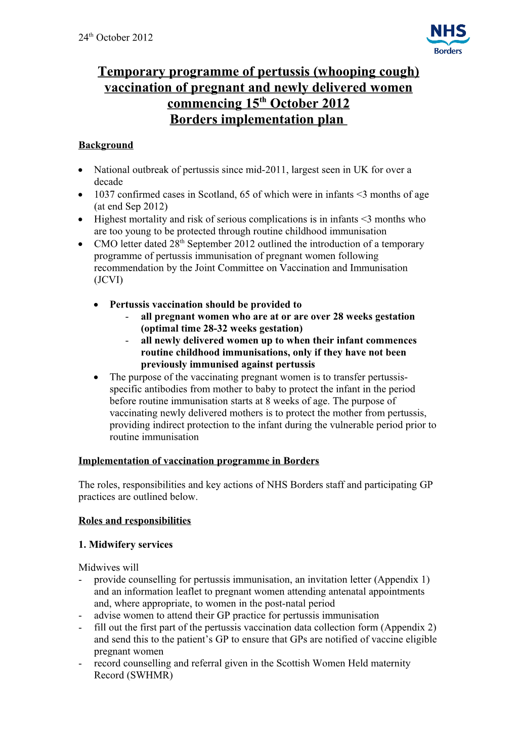 Temporary Programme of Pertussis (Whooping Cough) Vaccination of Pregnant and Newly Delivered