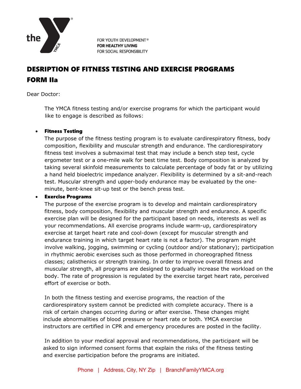 Desription of Fitness Testing and Exercise Programs