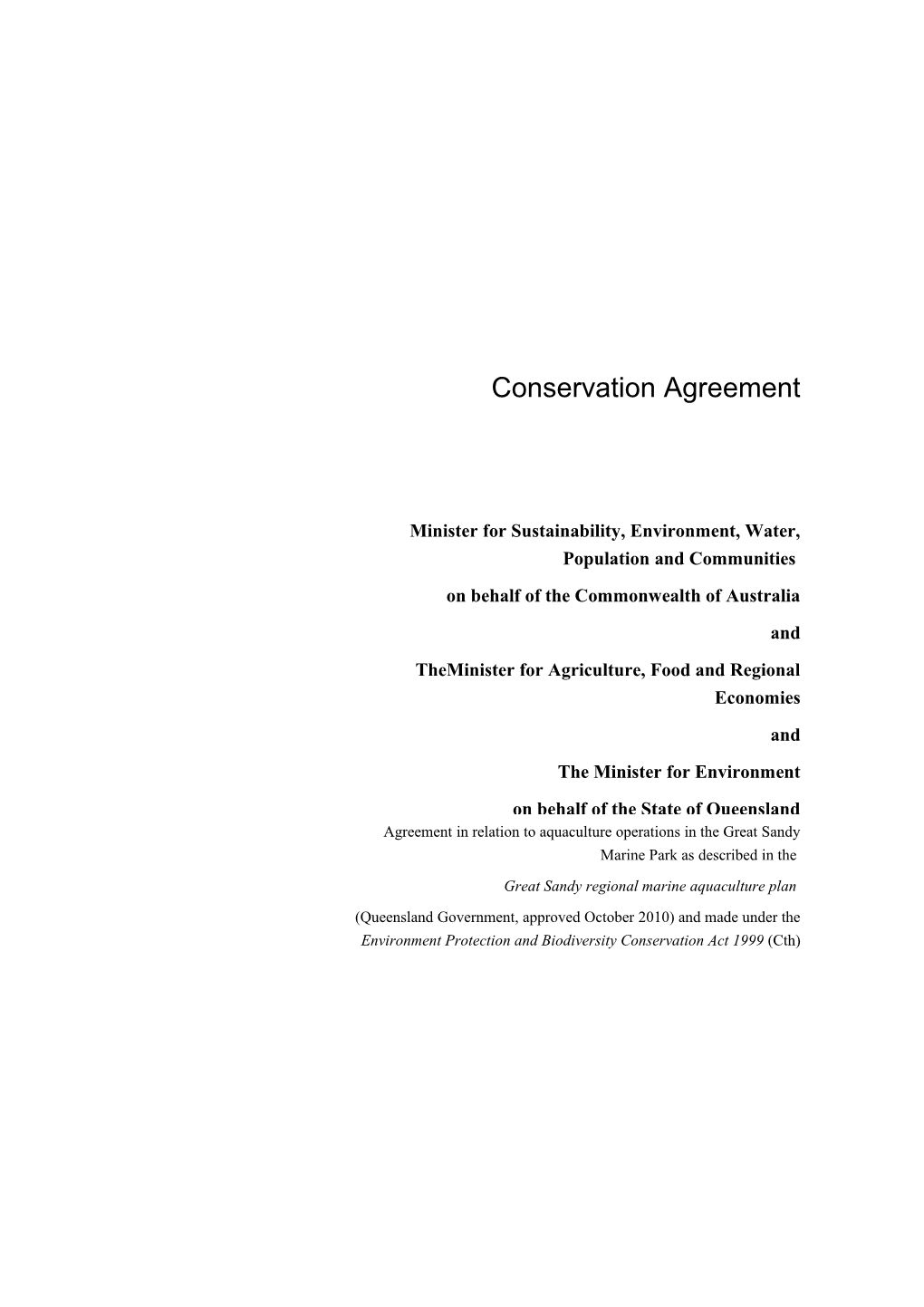 Conservation Agreement - Agreement in Relation to Aquaculture Operations in the Great Sandy