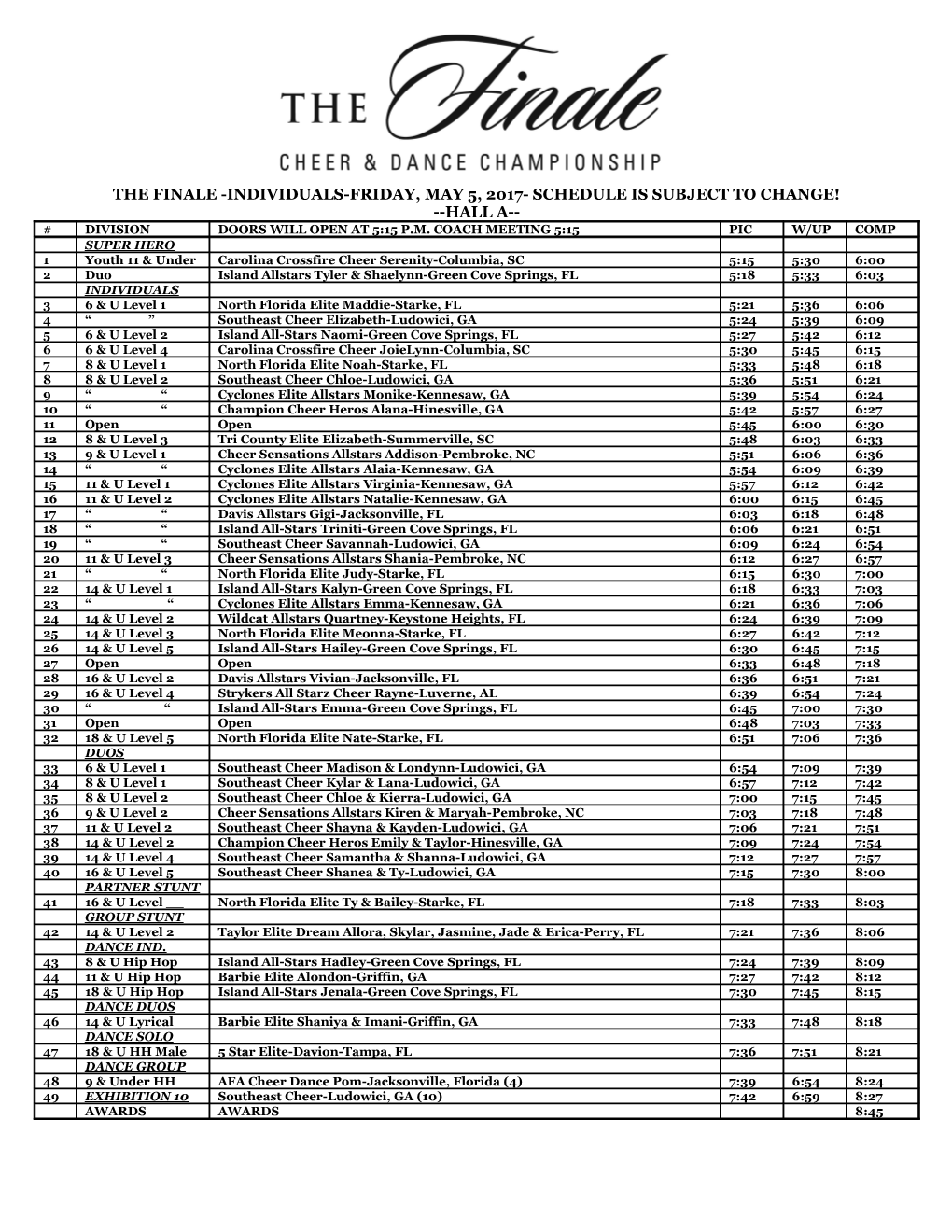 The Finale -Individuals-Friday, May 5, 2017- Schedule Is Subject to Change! Hall A