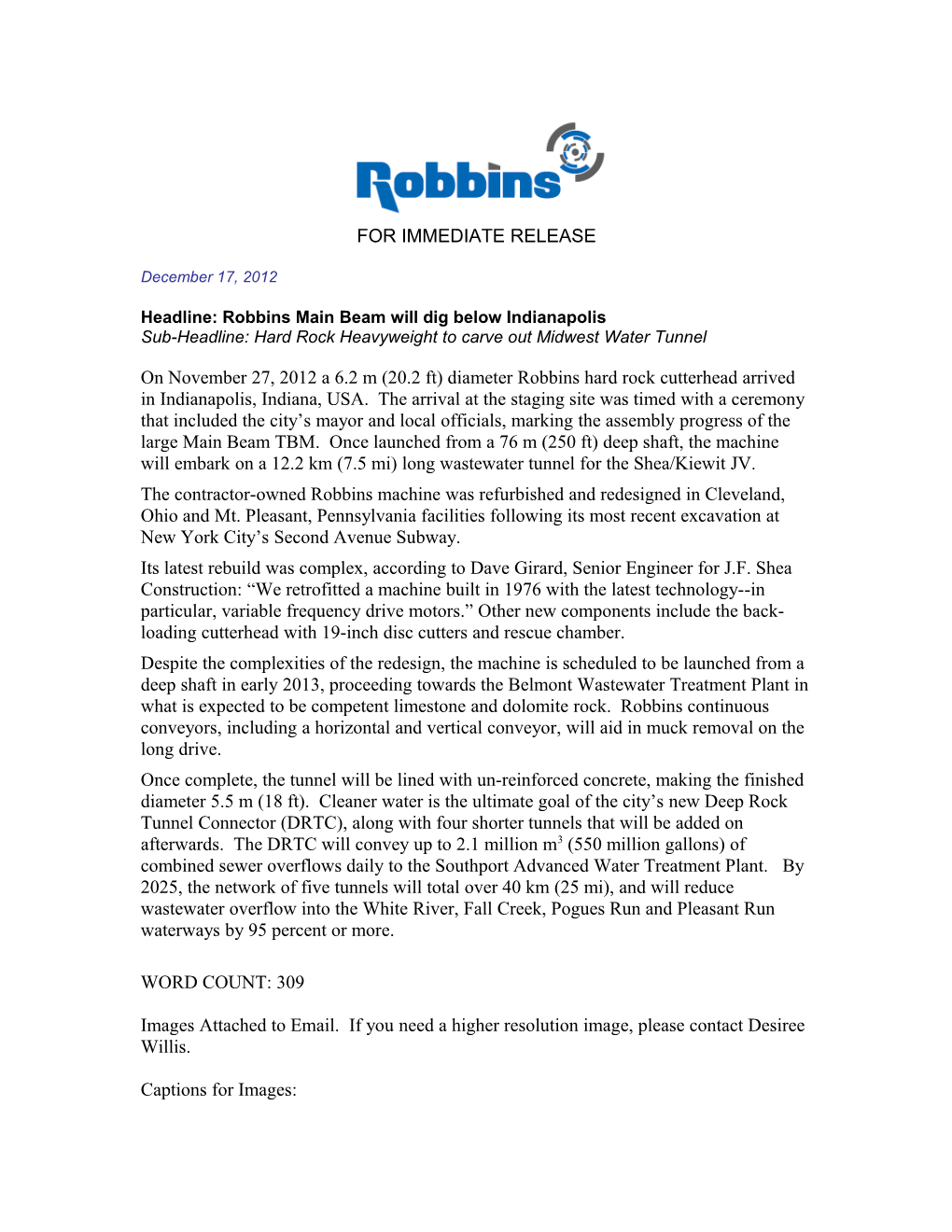 Headline:Robbins Main Beam Will Dig Below Indianapolis