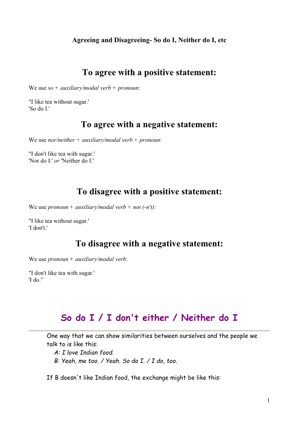 Agreeing and Disagreeing- So Do I, Neither Do I, Etc