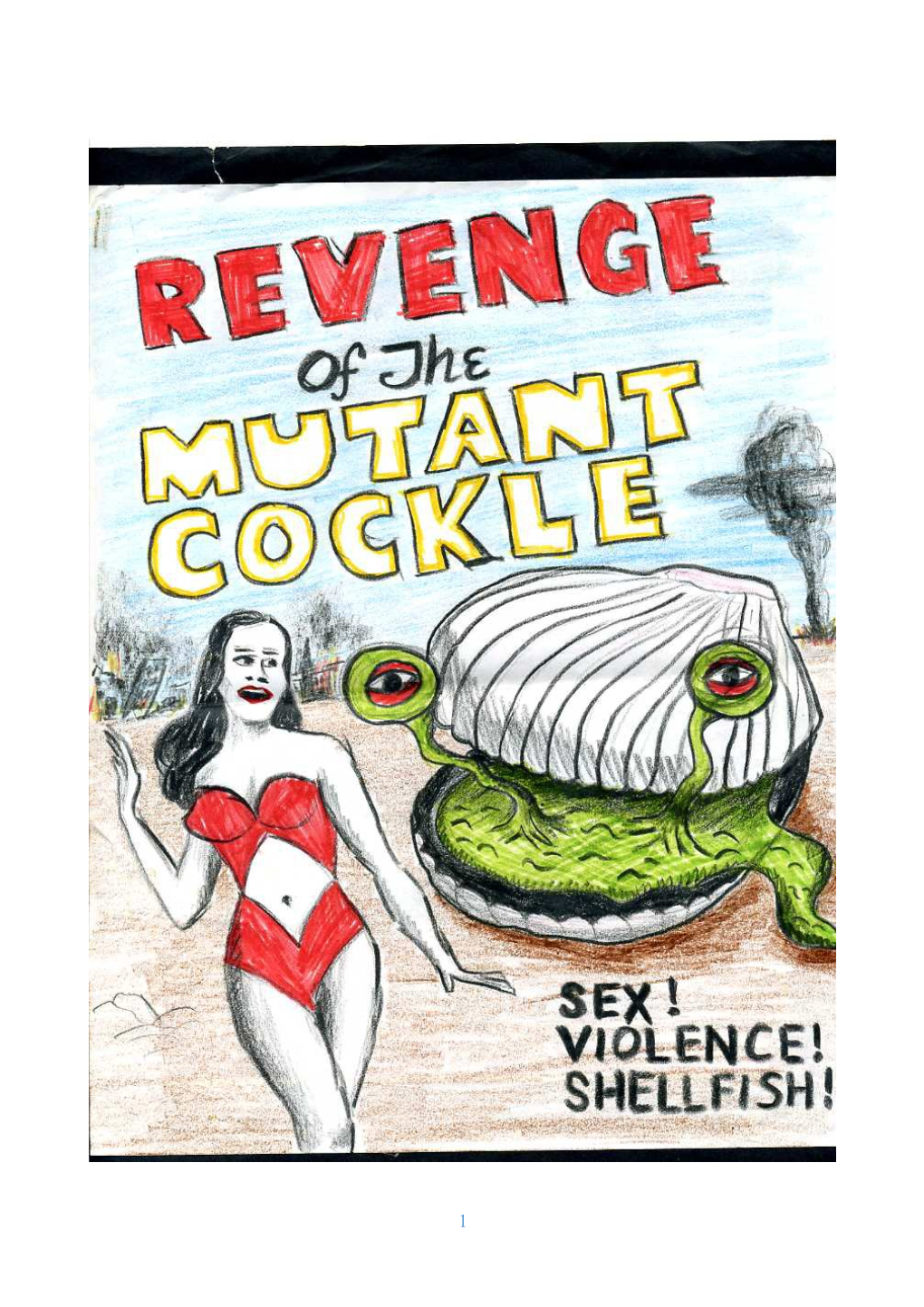 Revenge of the Mutant Cockle