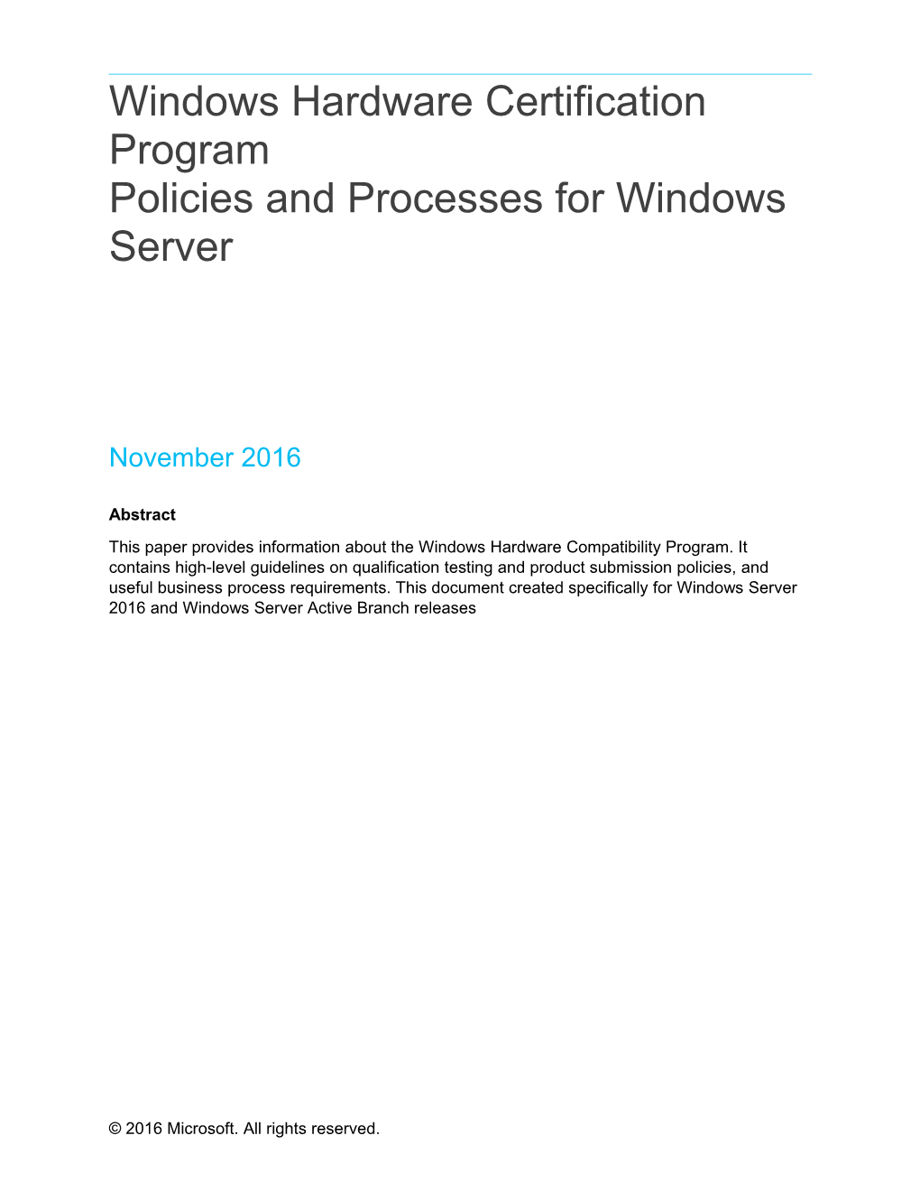Windows Hardware Compatibility Program Policies and Processes