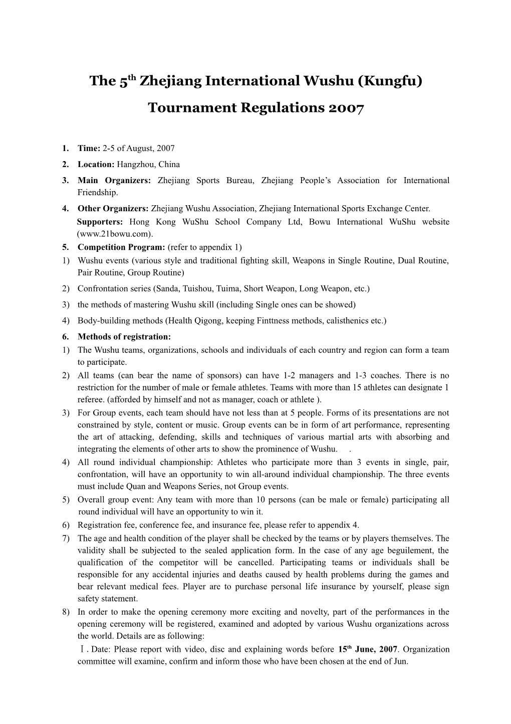 The 5Thzhejiang International Wushu (Kungfu) Tournament Regulations 2007