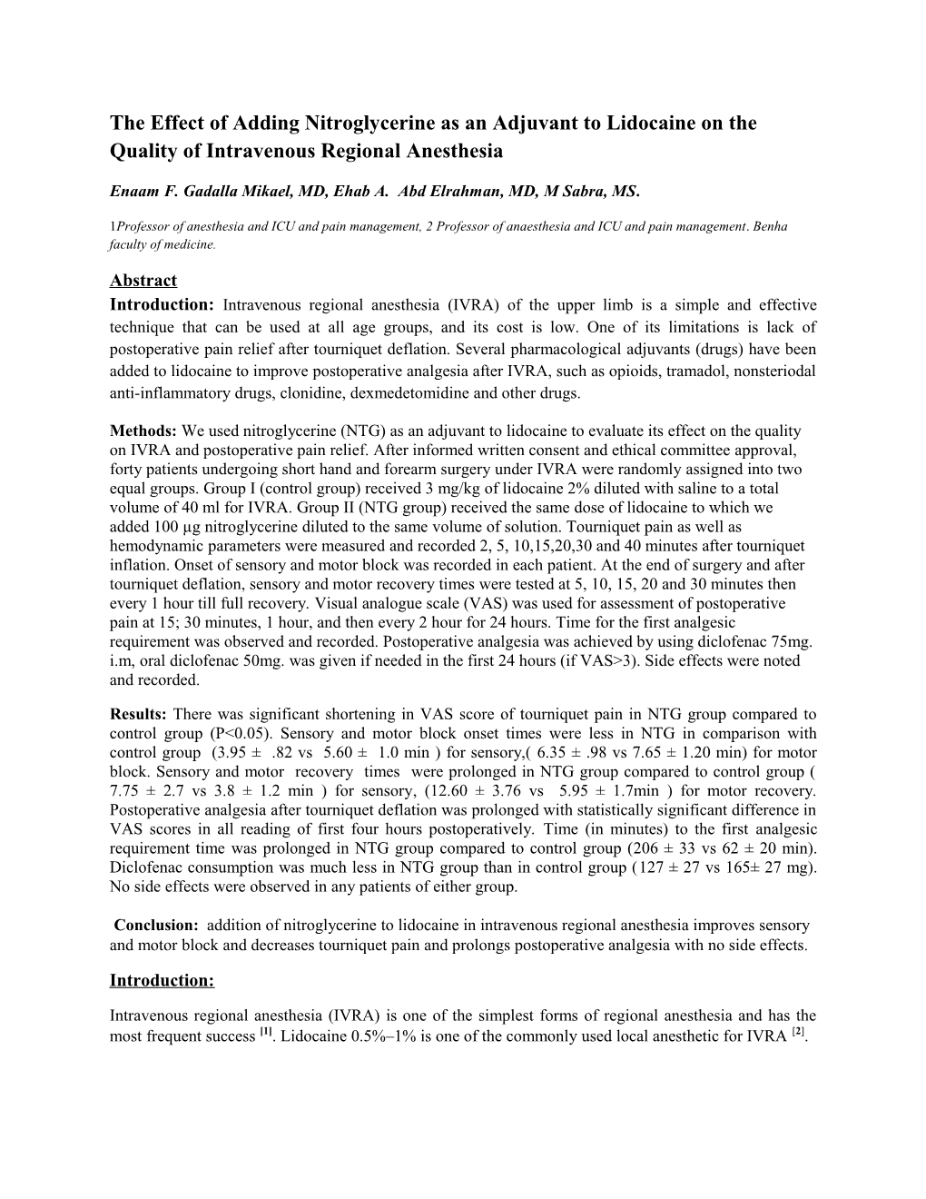 The Effect of Adding Nitroglycerineas an Adjuvant to Lidocaine Onthe Quality of Intravenous