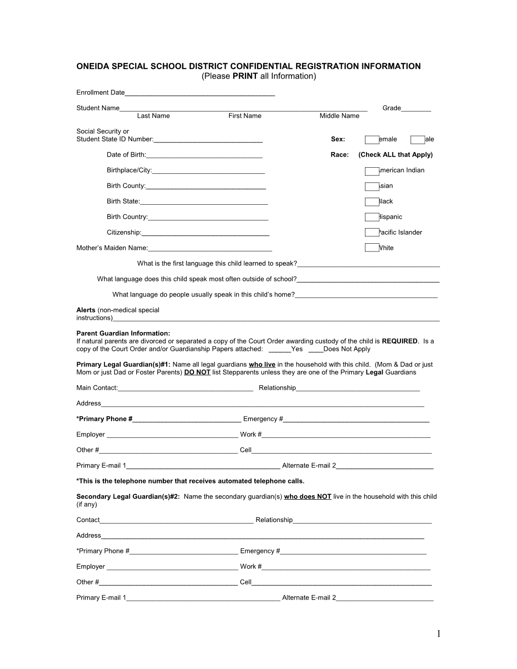 Oneida Special School District Confidential Registration Information