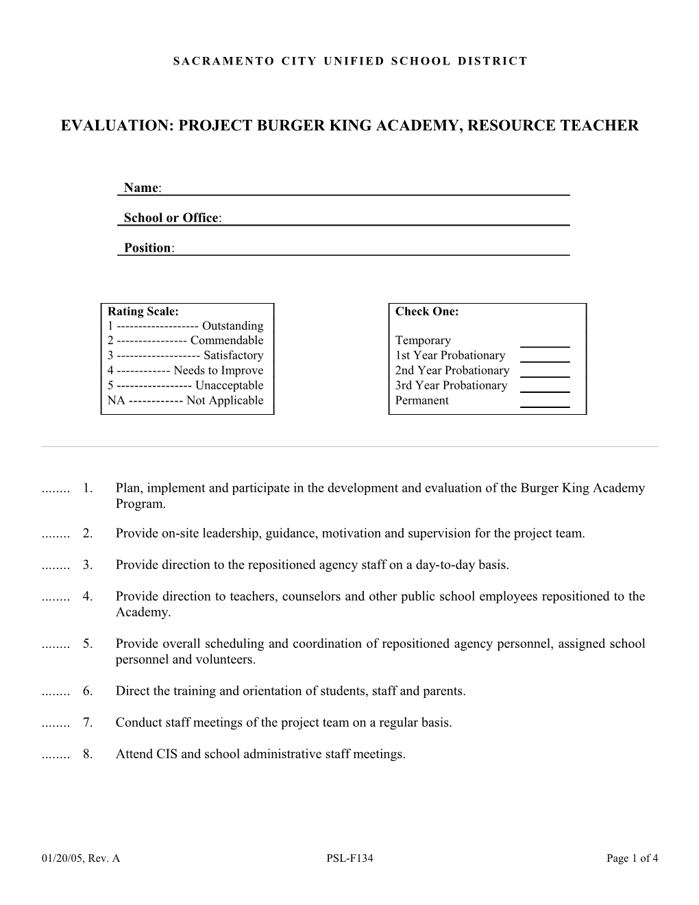 Project Burger King Academy, Resource Teacher