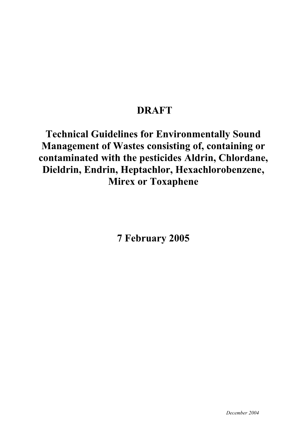 Technical Guidelines for Environmentally Sound Management Ofwastes Consisting Of, Containing