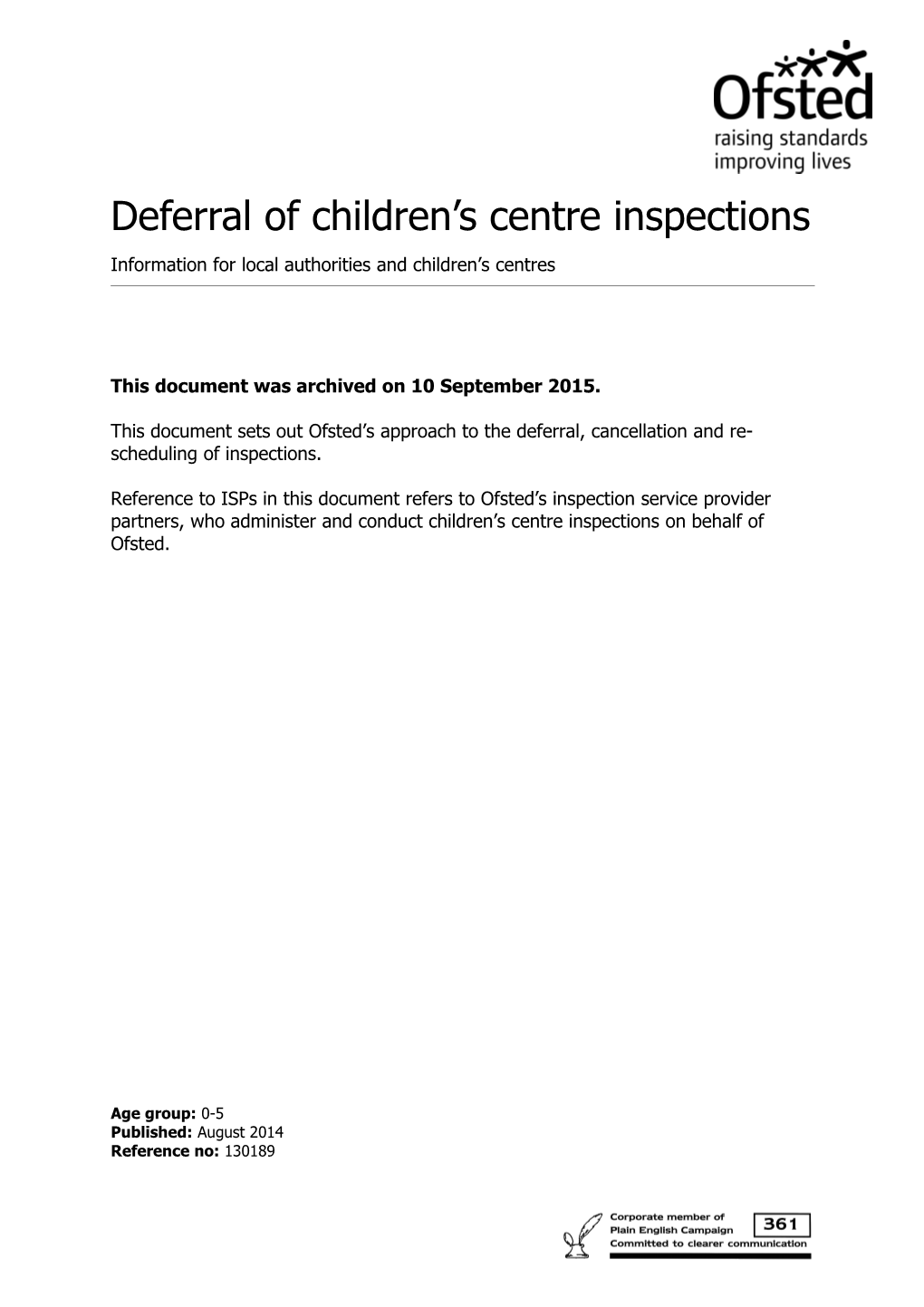 Deferral of Children S Centre Inspections
