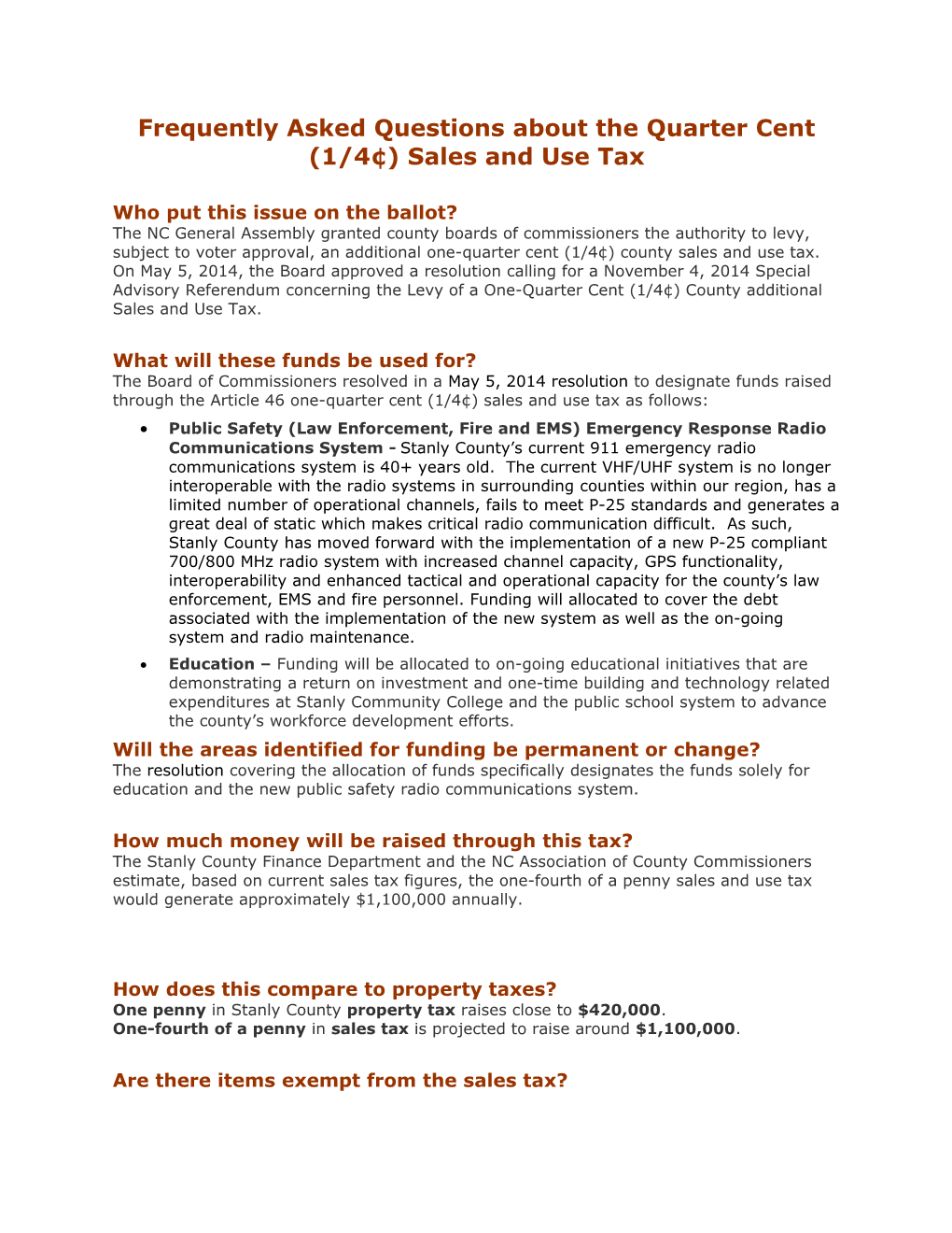 Frequently Asked Questions About the Quarter Cent (1/4 ) Sales and Use Tax