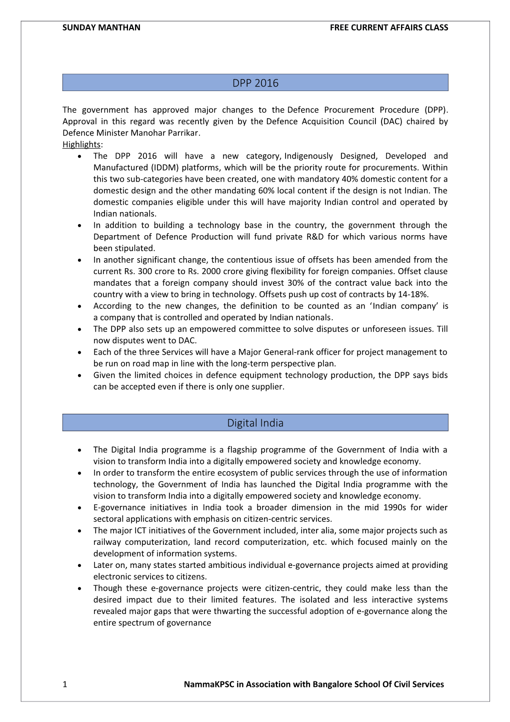 The Government Has Approved Major Changes to Thedefence Procurement Procedure (DPP). Approval