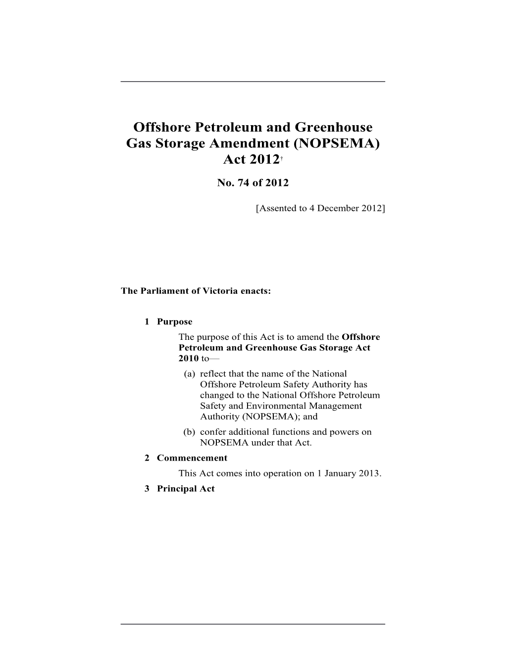 Offshore Petroleum and Greenhouse Gas Storage Amendment (NOPSEMA) Act 2012