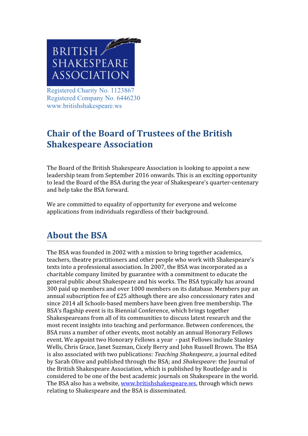Chair of the Board of Trustees of the British Shakespeare Association