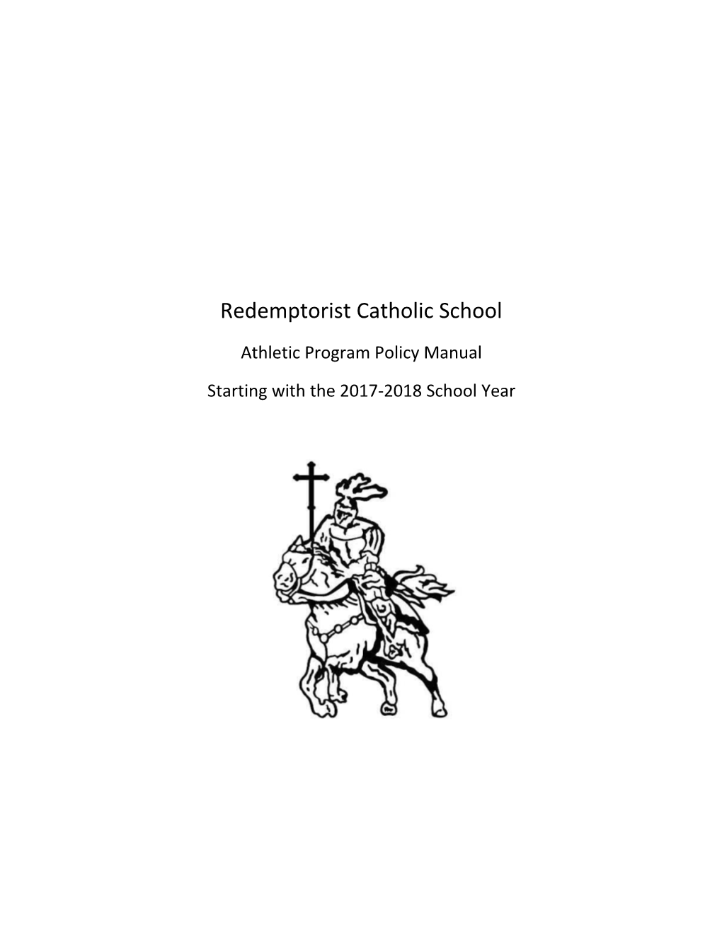Redemptorist Catholic Athletic Mission Statement