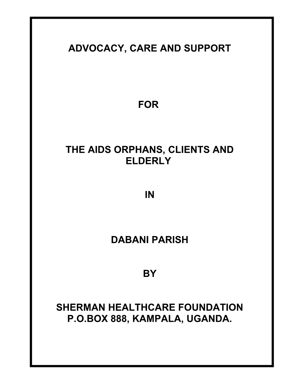 Advocacy, Care and Support
