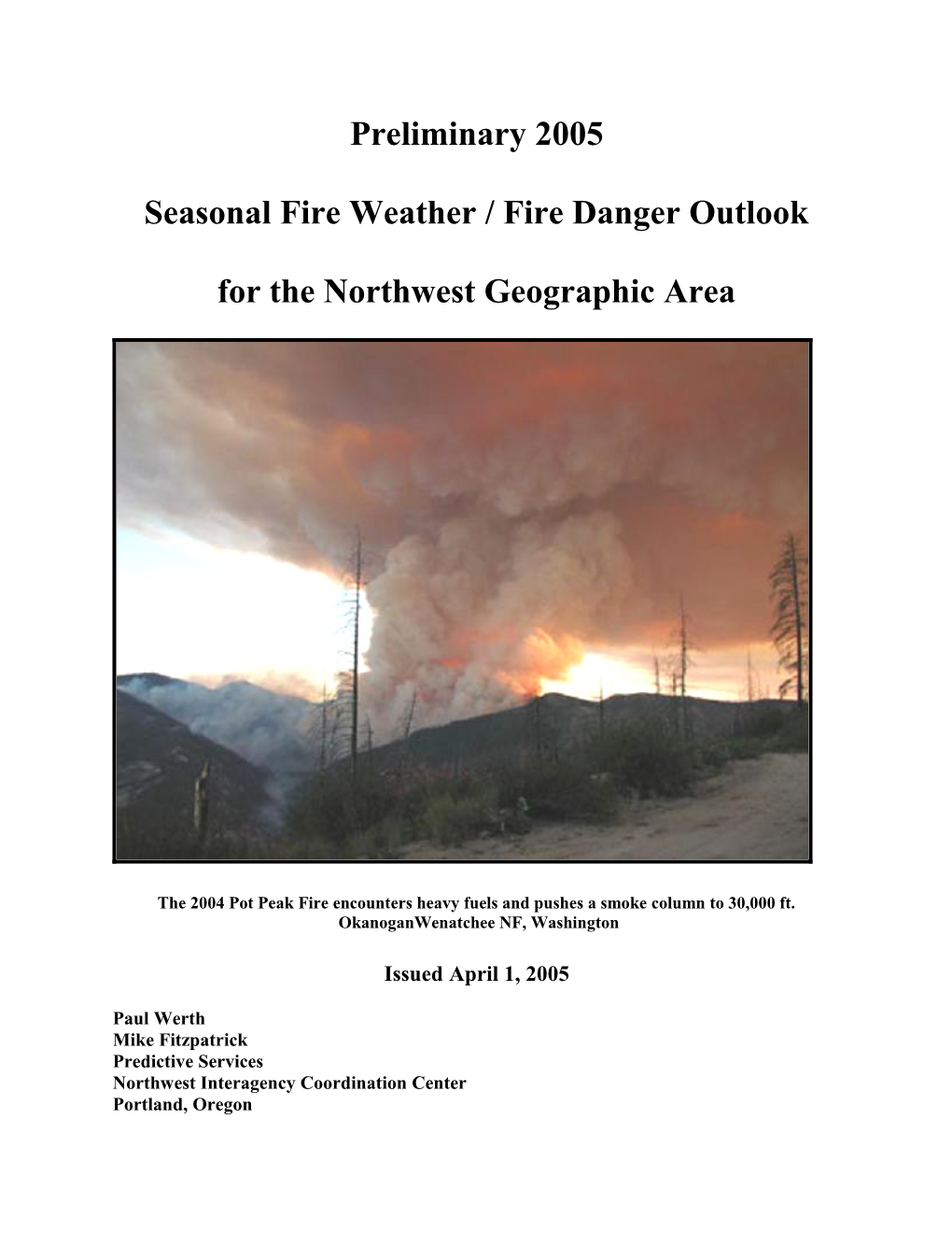 Seasonal Fire Weather / Fire Danger Outlook