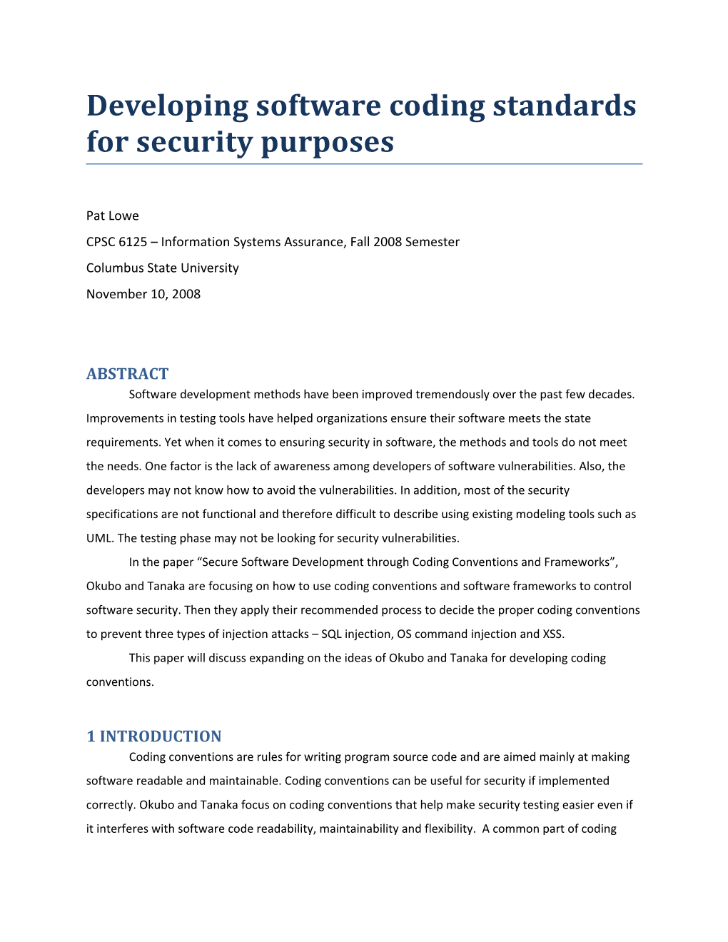 Developing Software Coding Standards for Security Purposes